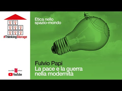 Fulvio Papi: La pace e la guerra nella modernità 24 11 2004 ARCHIVIO 2004 #thinkingstorage